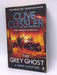 The Grey Ghost - Clive Cussler; Robin Burcell; 