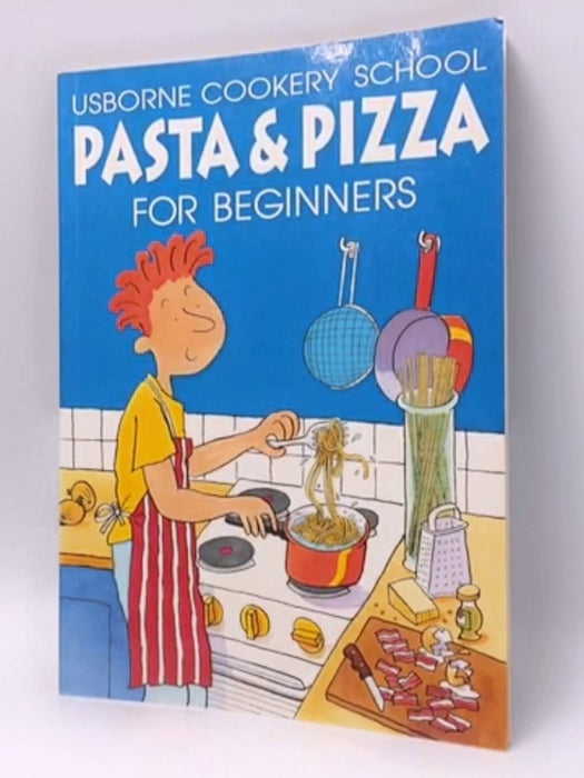 Pasta & Pizza for Beginners - Usborne 