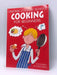 Cooking for Beginners - Roz Denny ,  Fiona Watt