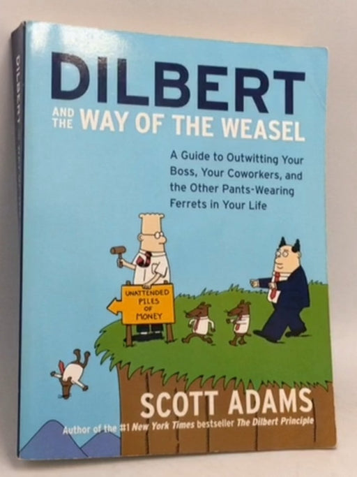 Dilbert and the Way of the Weasel - Scott Adams; 