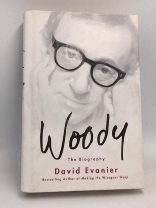 Woody: The Biography- [Hardcover] - David Evanier
