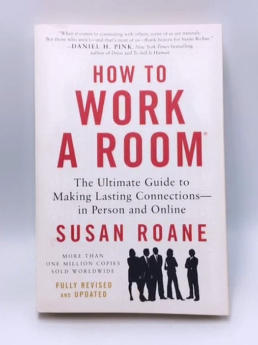 How to Work a Room, 25th Anniversary Edition - Susan RoAne; 