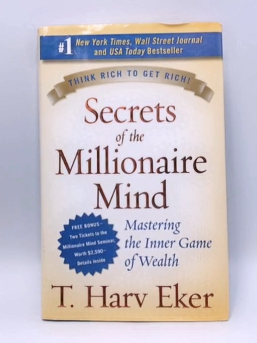 Secrets of the Millionaire Mind - Hardcover - T. Harv Eker; 