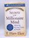 Secrets of the Millionaire Mind - Hardcover - T. Harv Eker; 