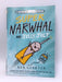 Super Narwhal and Jelly Jolt - Ben Clanton; 