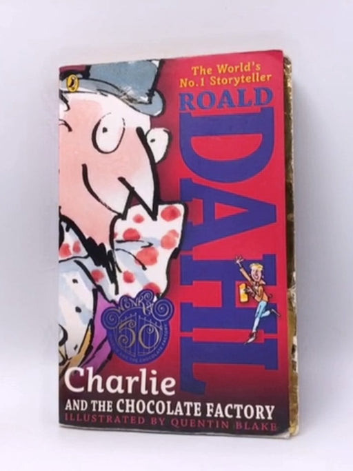 Charlie And The Chocolate Factory - Roald Dahl