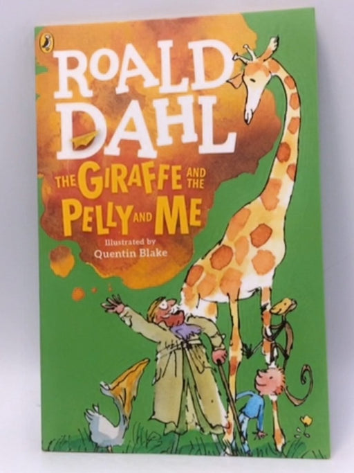 Giraffe and the pelly and me - Roald Dahl