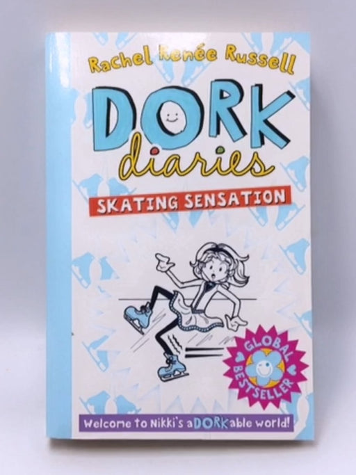 Dork Diaries: Skating Sensation - Rachel Renée Russell