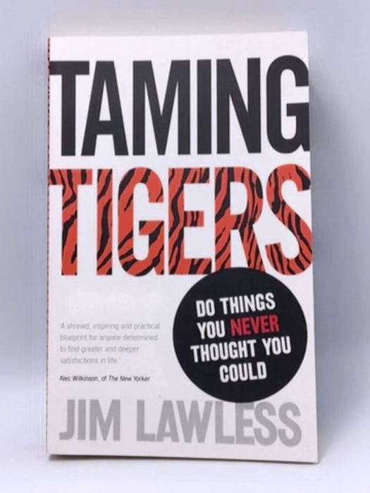 Taming Tigers - Jim Lawless