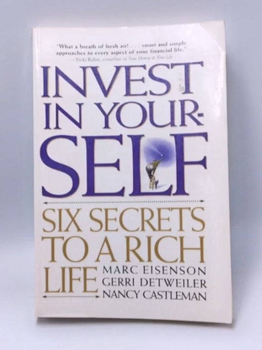 Invest in Your-SELF - Marc Eisenson; Gerri Detweiler; Nancy Castleman; 