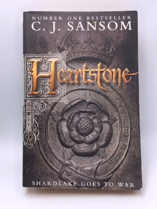 Heartstone - C. J. Sansom