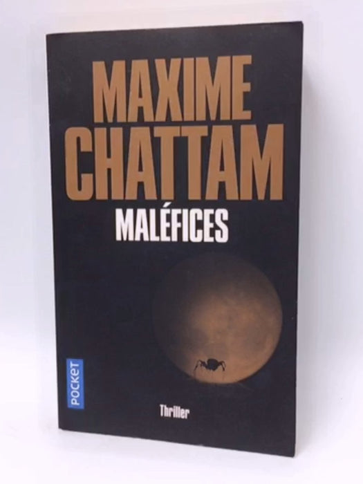 Maléfices - Maxime Chattam