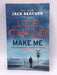 Make Me - Lee Child; 