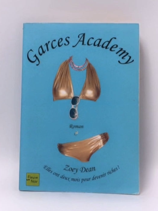 Garces Academy - Zoey Dean