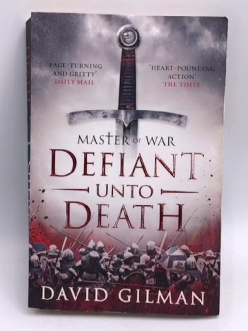 Defiant Unto Death - David Gilman; 