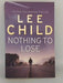 Nothing To Lose - Child, Lee.