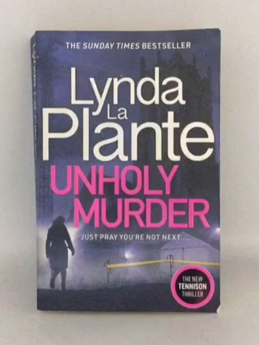 Unholy Murder - Lynda La Plante; 