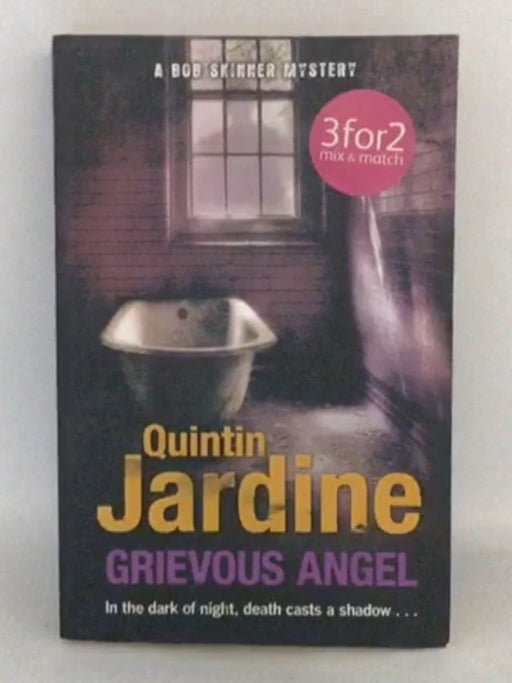 Grievous Angel - Quintin Jardine; 