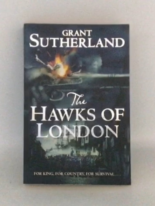 The Hawks of London - Grant Sutherland; 