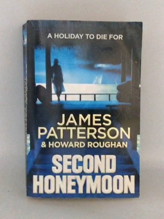 SECOND HONEYMOON - Patterson, James