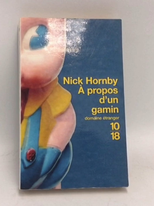 À propos d'un gamin - Nick Hornby