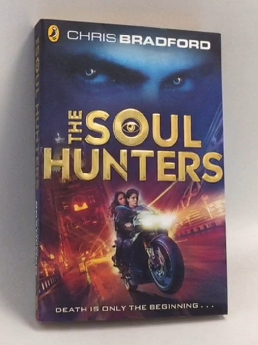 The Soul Hunters : Soul Hunters #1 - Chris Bradford; 