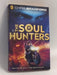 The Soul Hunters : Soul Hunters #1 - Chris Bradford; 