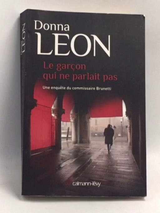 Le Garçon qui ne parlait pas   - Donna Leon