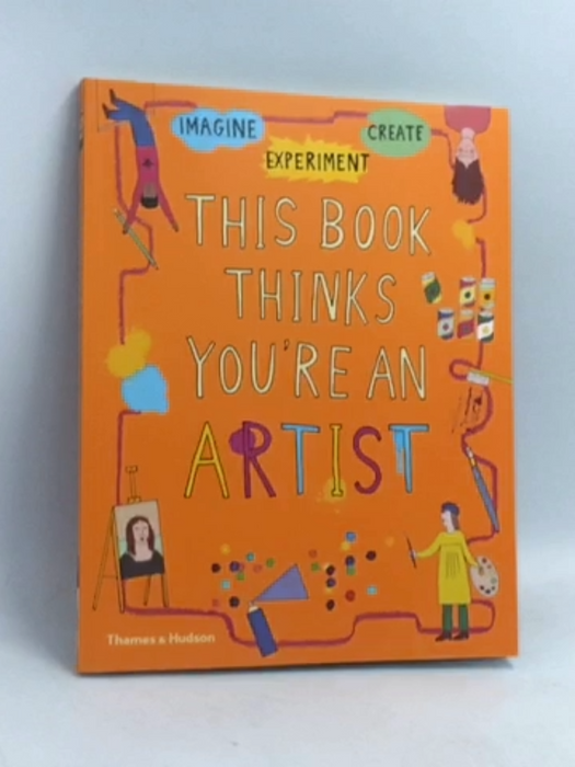 This Book Thinks You're an Artist - Harriet Russell