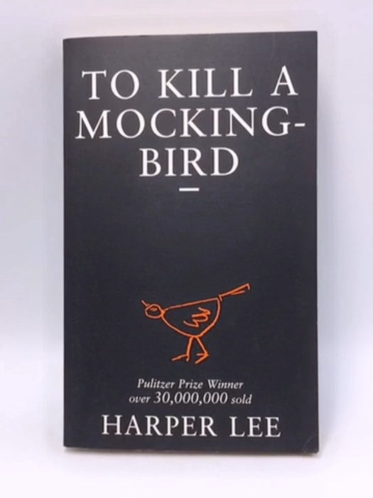 To Kill a Mockingbird - Harper Lee