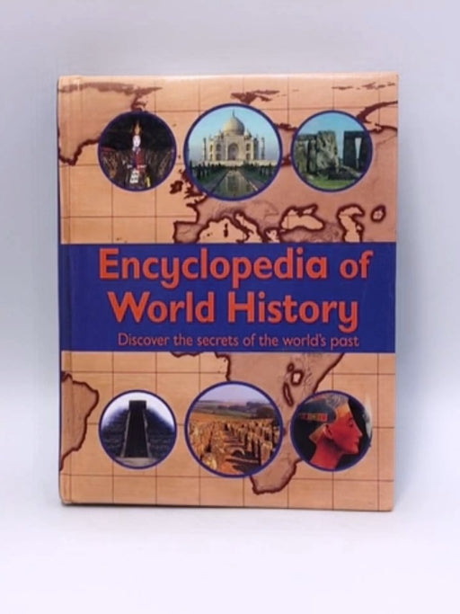 ENCYCLOPEDIA OF WORLD HISTORY [Hardcover]  - Parragon Books