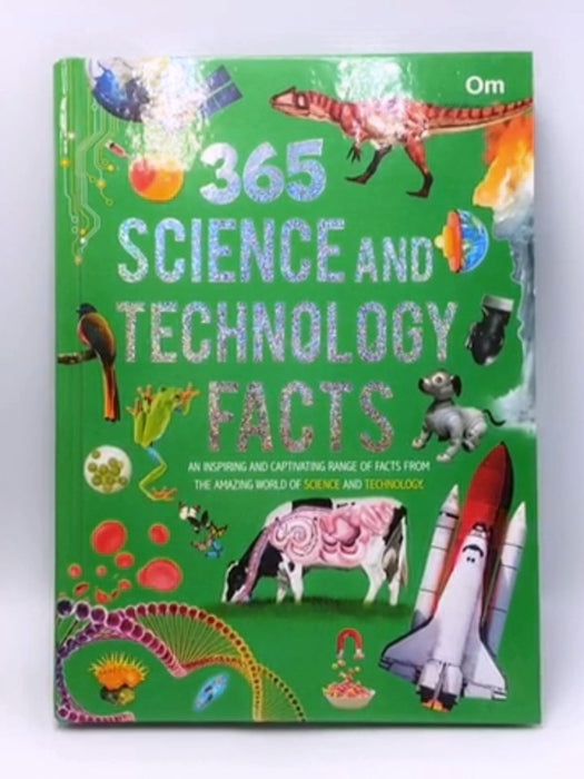 365 Science and Technology Facts - Hardcover - Om Books; 