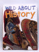 Wild About History - Hardcover - 