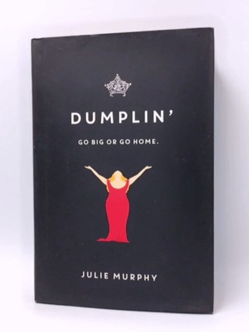 Dumplin' - Hardcover - Julie Murphy; 