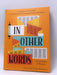 In Other Words - Hardcover - Christopher J. Moore; 