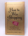 How to Win at Shopping - David Zyla; Eila Mell; 