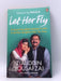 Let Her Fly - Ziauddin Yousafzai; Louise Carpenter; 