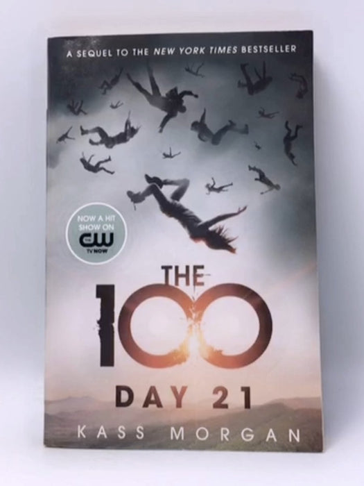 The 100 - Kass Morgan; 