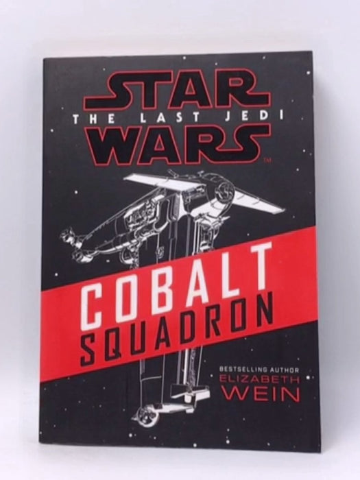 Star Wars: Cobalt Squadron - Elizabeth Wein; 