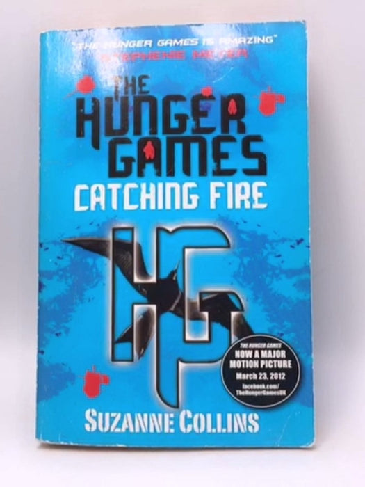 The Hunger Games: Catching Fire - Suzanne Collins