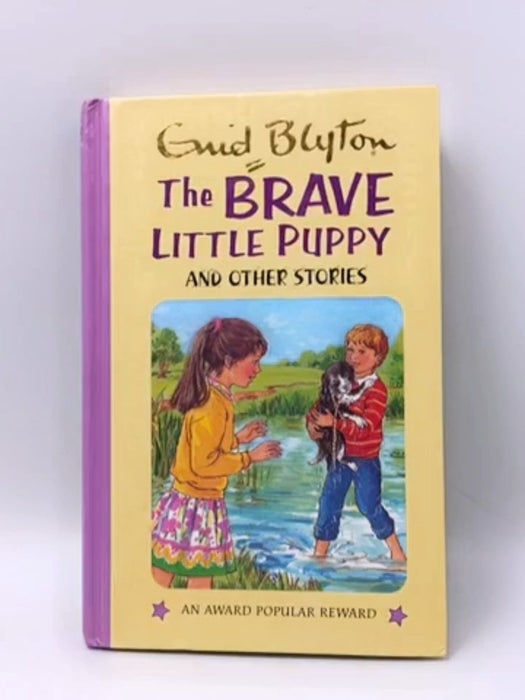 The Brave Little Puppy and Other Stories- hardcover  - Enid Blyton