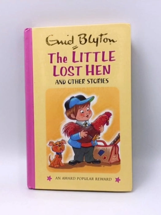 The Little Lost Hen and Other Stories - Hardcover - Enid Blyton