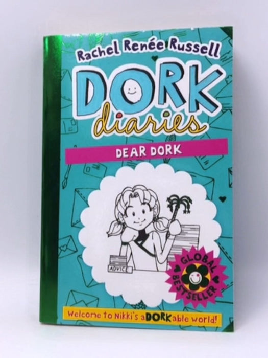 Dork Diaries Books: Dear Dork - Rachel Renee Russell; 