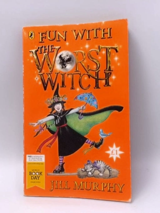 Fun with the Worst Witch (World Book Day) - Jill Murphy; 