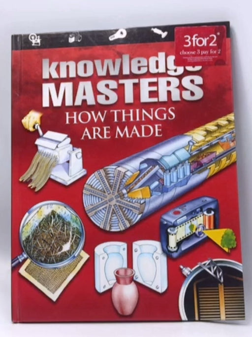 Knowledge Masters: How Things are Made - Hardcover - Peter Lafferty