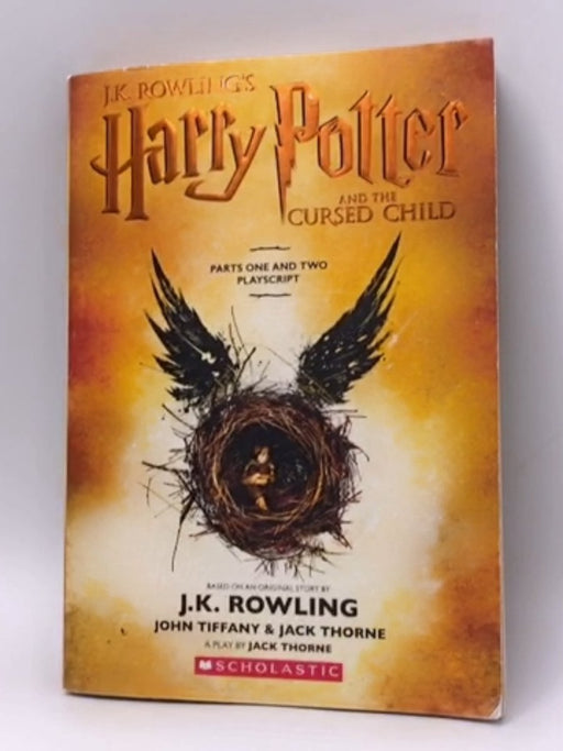 Harry Potter and the Cursed Child - J. K. Rowling; Jack Thorne; John Tiffany; 