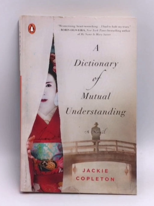 A Dictionary of Mutual Understanding - Jackie Copleton; 