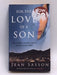 For the Love of a Son  - Jean Sasson
