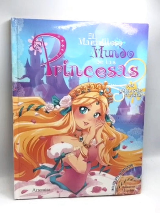 MARAVILLOSO MUNDO PRINCESAS- [Hardcover] - Equipo Artemisa