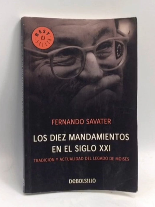 Los diez mandamientos en el siglo XXI - Fernando Savater